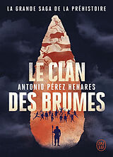 Broché Le clan des Brumes. Vol. 1 de Antonio Perez-Henares