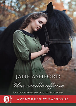 Broschiert La succession du duc de Tereford. Vol. 4. Une vieille affaire von Jane Ashford