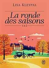 Broché La ronde des saisons : volume double. Vol. 1 & 2 de Lisa Kleypas