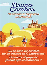 Kartonierter Einband Il existera toujours un chemin von Bruno Combes
