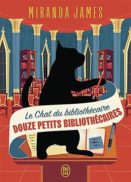 Broschiert Le chat du bibliothécaire. Vol. 8. Douze petits bibliothécaires von Miranda James