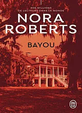 Broschiert Bayou von Nora Roberts