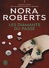 Broché Les diamants du passé de Nora Roberts