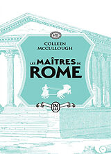 Broché Les maîtres de Rome. Vol. 7. La conquête gauloise de Colleen McCullough