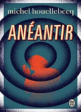 Kartonierter Einband Aneantir von Michel Houellebecq