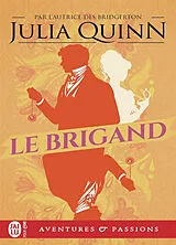 Broschiert Les deux ducs de Wyndham. Vol. 1. Le brigand von Julia Quinn