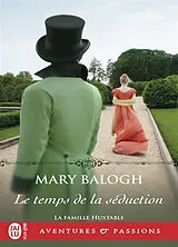 Broschiert La famille Huxtable. Vol. 2. Le temps de la séduction von Mary Balogh