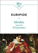 Broché Médée. Les Troyennes : texte intégral de Euripide