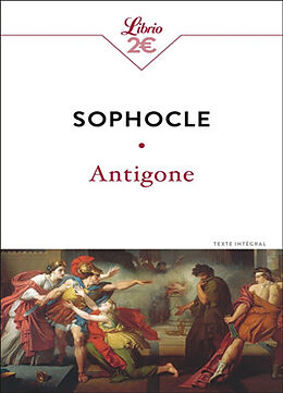 Broché Antigone : texte intégral de Sophocle