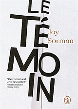 Broché Le témoin de Joy Sorman