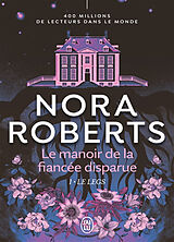 Broschiert Le manoir de la fiancée disparue. Vol. 1. Le legs von Nora Roberts