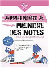 Broché Apprendre à prendre des notes de André; Saltet, Jérôme Giordan