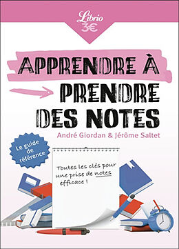 Broché Apprendre à prendre des notes de André; Saltet, Jérôme Giordan