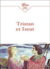 Broschiert Tristan et Iseut : texte intégral von Anonyme