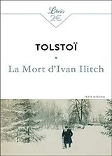 Broschiert La mort d'Ivan Ilitch : texte intégral von Léon Tolstoï