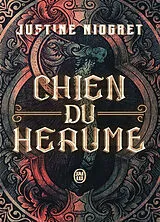Broschiert Chien du heaume von Justine Niogret