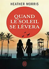 Broschiert Quand le soleil se lèvera von Heather Morris