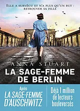 Kartonierter Einband La sage-femme de Berlin von Anna Stuart