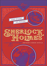 Broschiert Sherlock Holmes. Une étude en rouge von Arthur Conan Doyle