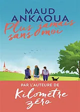 Kartonierter Einband Plus jamais sans moi von Maud Ankaoua