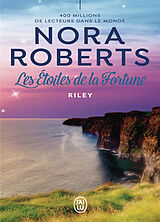 Broschiert Les étoiles de la fortune. Vol. 3. Riley von Nora Roberts