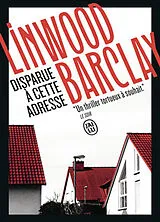 Broschiert Disparue à cette adresse von Linwood Barclay