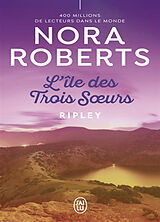 Broschiert L'île des trois soeurs. Vol. 2. Ripley von Nora Roberts