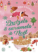 Broschiert Bretzels & caramels à Noël von Ena Fitzbel