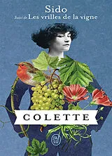 Broschiert Sido. Les vrilles de la vigne von Colette