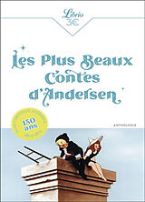 Broschiert Les plus beaux contes d'Andersen : anthologie von Hans Christian Andersen