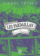 Broschiert Les Pardaillan. Vol. 9. La fin de Pardaillan von Michel Zévaco