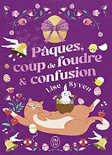 Broschiert Pâques, coup de foudre & confusion von Lise Syven