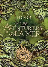 Broschiert Les aventuriers de la mer. Vol. 7. Le seigneur des trois règnes von Robin Hobb
