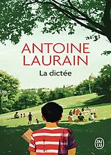 Broschiert La dictée von Antoine Laurain