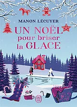 Broschiert Un Noël pour briser la glace von Manon Lécuyer