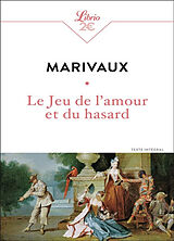 Broschiert Le jeu de l'amour et du hasard : texte intégral von Pierre de Marivaux
