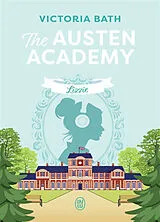 Broschiert The Austen Academy. Lizzie von Victoria Bath