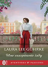 Broschiert Une exaspérante lady von Laura Lee Guhrke