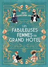Broschiert Les fabuleuses femmes du Grand Hôtel von Ruth Kvanström-Jones