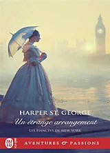 Broschiert Les fiancées de New York. Vol. 2. Un étrange arrangement von Harper St. George