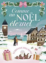 Broschiert Comme un Noël éternel von Ludivine Delaune