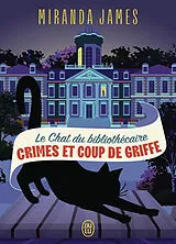 Broschiert Le chat du bibliothécaire. Vol. 11. Crimes et coup de griffe von Miranda James