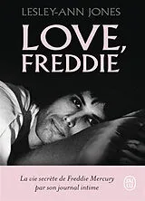 Broschiert Love, Freddie : la vie secrète de Freddie Mercury par son journal intime von Lesley-Ann Jones