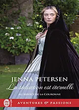 Broschiert Au service de la Couronne. Vol. 3. La séduction est éternelle von Jenna Petersen
