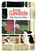 Broschiert Des vies en mieux : Billie, Mathilde et Yann von Anna Gavalda