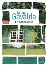 Kartonierter Einband La consolante von Anna Gavalda