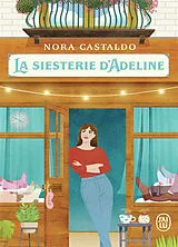 Broschiert La siesterie d'Adeline von Nora Castaldo