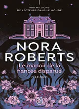 Broschiert Le manoir de la fiancée disparue. Vol. 1. Le legs von Nora Roberts