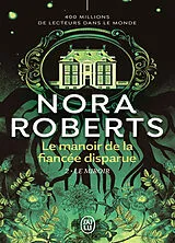 Broschiert Le manoir de la fiancée disparue. Vol. 2. Le miroir von Nora Roberts