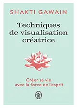 Broschiert Techniques de visualisation créatrice von Shakti Gawain